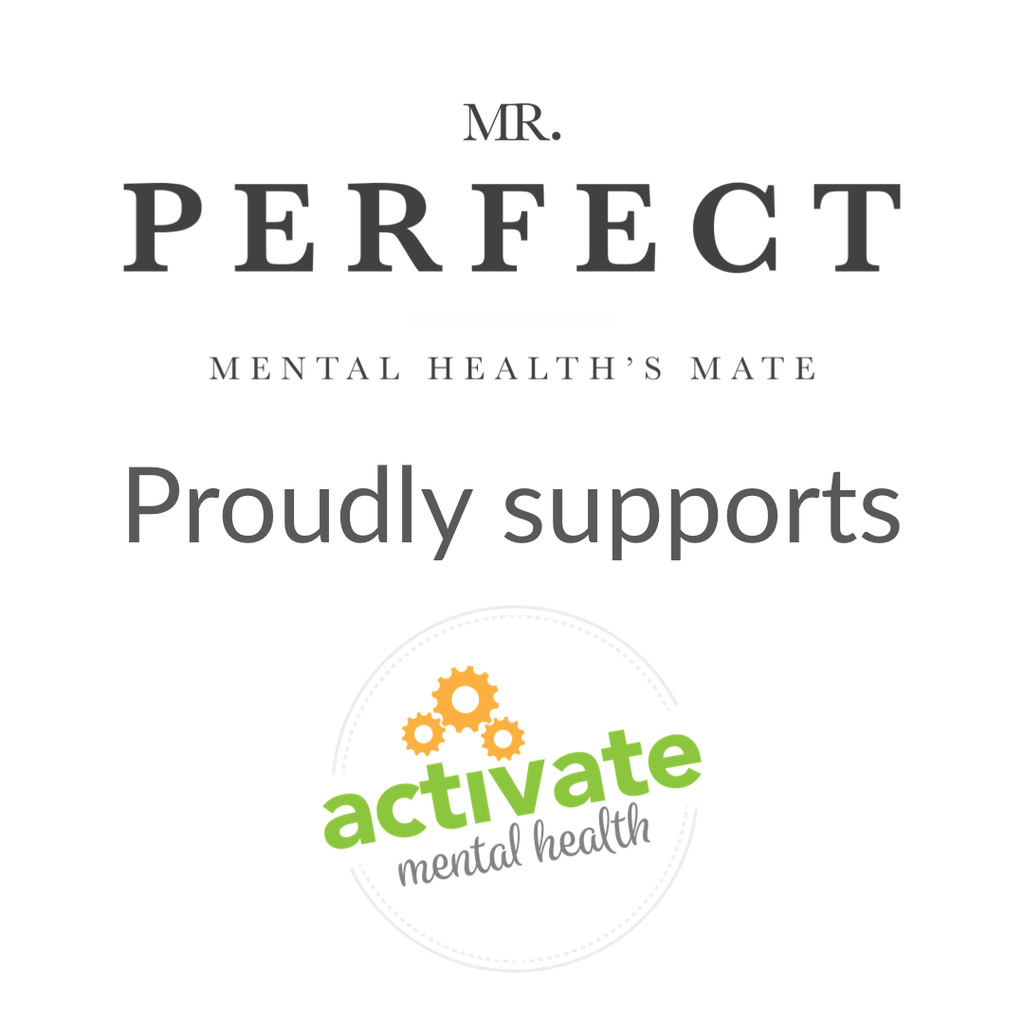 Mr Perfect supports Activate Mental Health